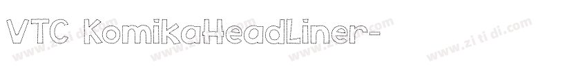 VTC KomikaHeadLiner字体转换